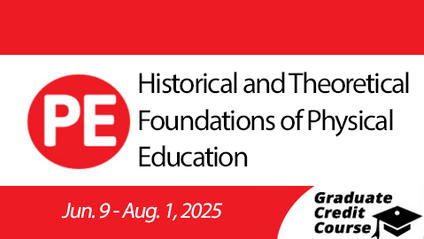 Product image for Historical and Theoretical Foundations of Physical Education (Summer 2025)