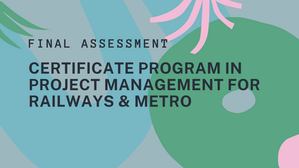 Product image for Assessment - Certificate Program in Project Management For Railways & Metro