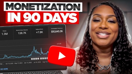 Product image for YouTube Monetization in 90 Days or Less Course 1