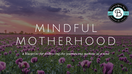Product image for Mindful Motherhood Blueprint