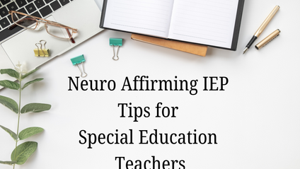 Product image for Special Education Teacher's Guide to Neuro-Affirming IEPs