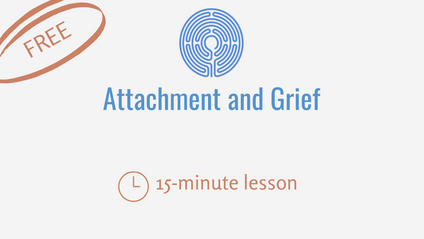 Product image for Attachment and Grief: Free Lesson for Professionals!