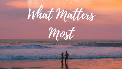 Product image for What Matters Most