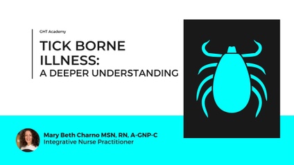 Product image for Tick Borne Illness from a Functional Medicine Perspective