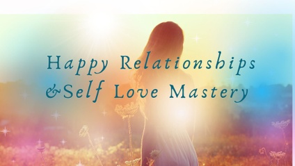 Product image for Self Love & Happy Relationships Mastery Course 