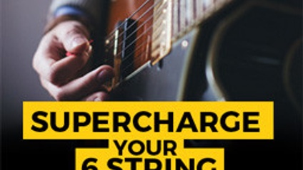 Product image for Supercharge Your Six String [free primer]