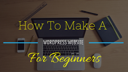Product image for How To Make A Stunning Wordpress Website - Step-By-Step Guide For Beginners