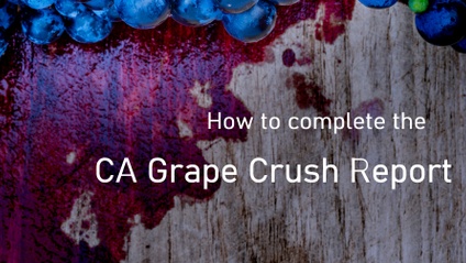 Product image for How to complete the CA Grape Crush Report