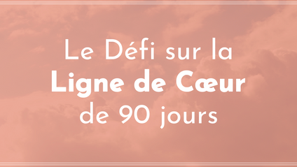 Product image for Le Défi de 90 jours sur la ligne de cœur