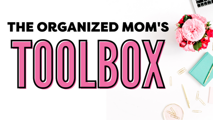 Product image for The Organized Mom's Toolbox