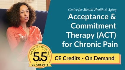 Product image for Acceptance & Commitment Therapy (ACT) for Chronic Pain- 5.5 CEs [On Demand-Active] 
