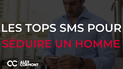 Product image for Les tops sms pour séduire un homme !