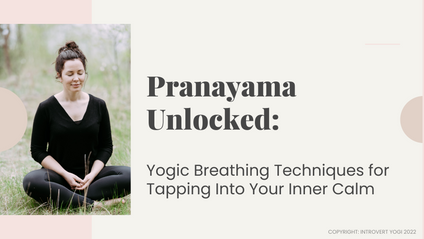 Product image for Pranayama Unlocked: Yogic breathing techniques for tapping into your inner calm