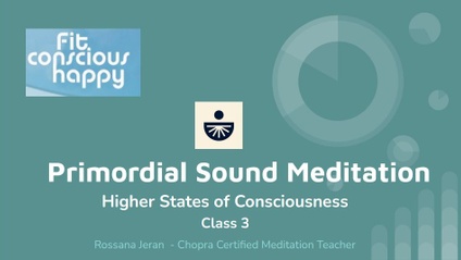 Product image for Class 3 - Primordial Sound Meditation - Higher States of Consciousness