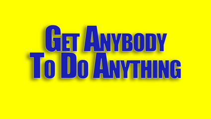 Product image for Get Anybody To Do Anything