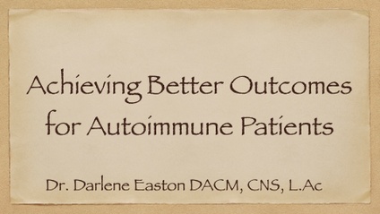 Product image for Better Clinical Outcomes for Autoimmune Conditions Using TCM Dietary Therapy