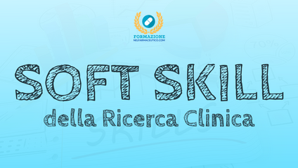 Product image for Le Soft Skill della Ricerca Clinica