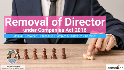 Product image for (English) REMOVAL OF DIRECTOR under Companies Act 2016 (Manual + Flowchart + Procedure + Samples & Templates + Checklist) by Mah Li Chen (MAICSA Chartered Secretary)