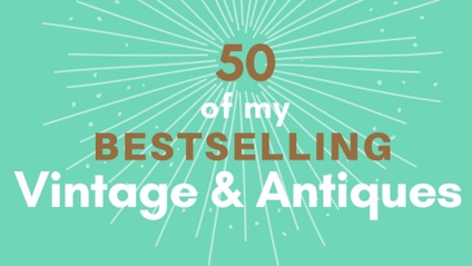 Product image for 50 Of My Bestselling Vintage & Antiques [PDF]