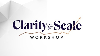 Product image for Clarity to Scale Workshop