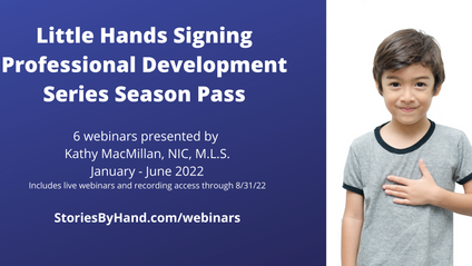 Product image for 2022 Little Hands Signing Professional Development Series 1 Season Pass