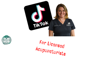 Product image for TikTok: The Ticket to the Top for Licensed Acupuncturists