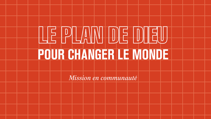 Product image for LE PLAN DE DIEU POUR CHANGER LE MONDE