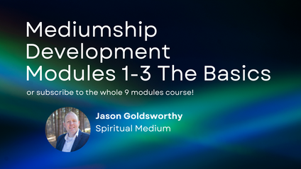 Product image for Mediumship Development - Modules 1-3 The Basics
