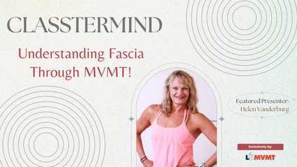 Product image for Understanding Fascia Through MVMT!