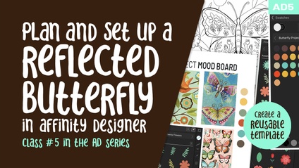 Product image for Affinity Designer 005 – Plan and Set Up a Reflected Butterfly in Affinity Designer