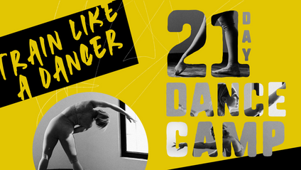 Product image for TRAIN LIKE A DANCER: 21 DAY DANCE CAMP