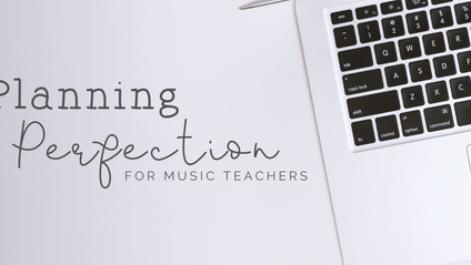 Product image for Planning Perfection for Music Teachers