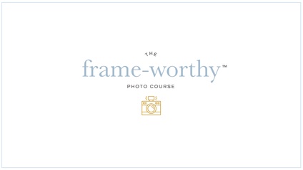 Product image for The Frame-Worthy Photo Course