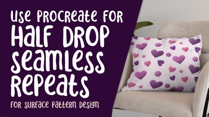 Product image for PRO 105 - Procreate Half-Drop Repeats for Surface Pattern Design