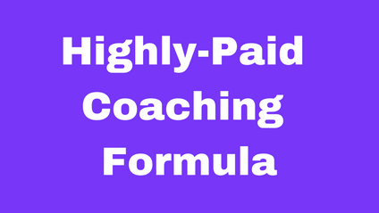 Product image for Highly-Paid Coaching Formula