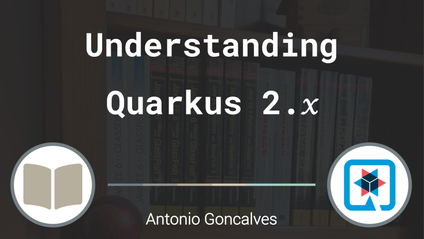 Product image for Understanding Quarkus 2.x
