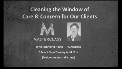 Product image for TRE Masterclass - Cleaning the Window of Care & Concern for Our Clients