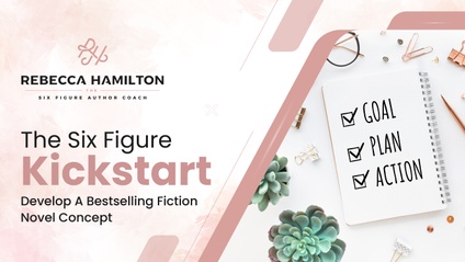 Product image for The Six Figure Kickstart: 3XP Fiction in Five