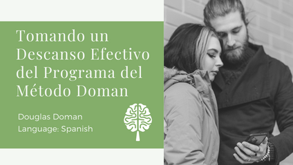 Product image for Taking an Effective Break from the Doman Method Program - [Spanish]