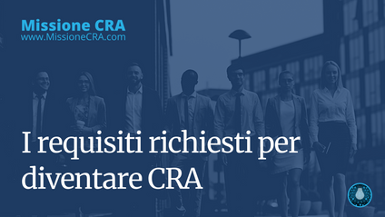 Product image for I requisiti richiesti per diventare CRA