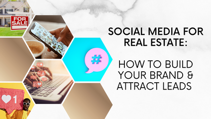 Product image for Social Media for Real Estate: How to Build Your Brand & Attract Leads