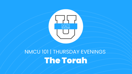 Product image for NMCU 101: The Torah | Thursday Evening | Fall, 2021