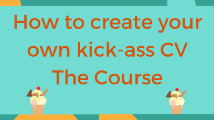 Product image for How to Create Your Own Kick-ass CV!