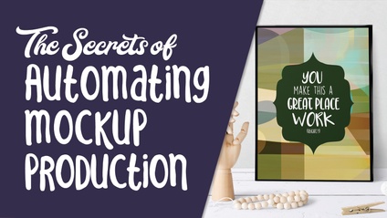 Product image for Automating Mockup Production