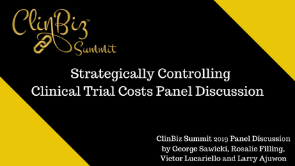 Product image for Strategically Controlling Clinical Trial Costs Panel Discussion