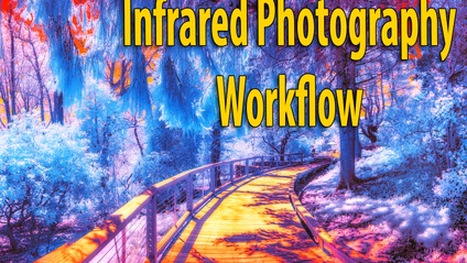 Product image for Infrared Photography Workflow