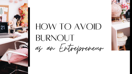 Product image for How to Avoid Burnout as an Entrepreneur
