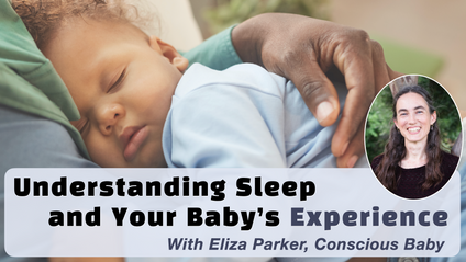 Product image for Understanding Sleep and Your Baby's Experience