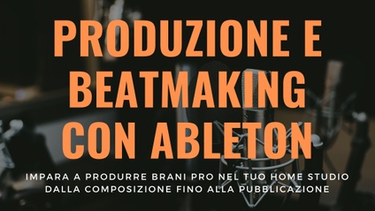 Product image for PRODUZIONE E BEATMAKING CON ABLETON LIVE