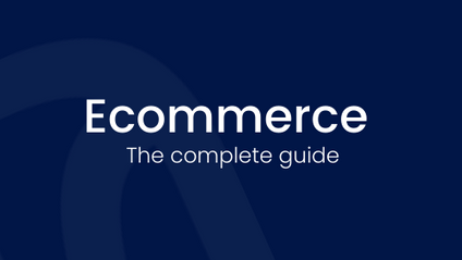 Product image for The Complete Guide to Ecommerce
